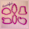 Thanksgiving Thankful Cookie Cutters (Regular Size)