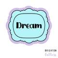 Dream Plaque Cookie Cutter